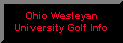 Click here OWU Golf Info